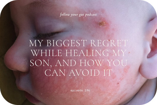 My Biggest Regret While Healing My Son, and How You Can Avoid It | 196