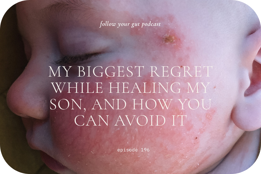 My Biggest Regret While Healing My Son, and How You Can Avoid It