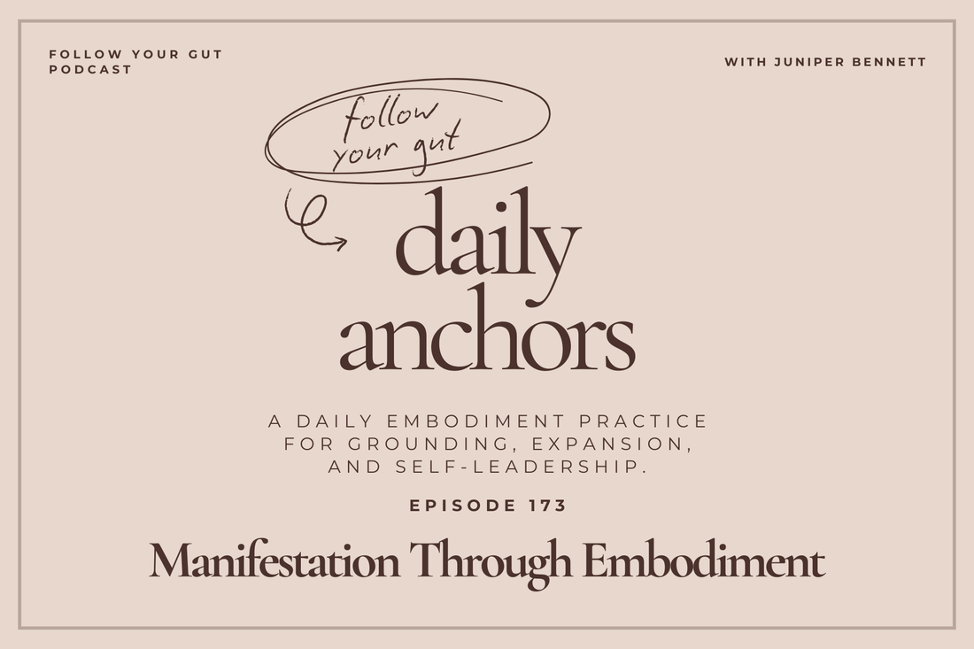 Daily Anchors: Manifestation Through Embodiment | 173