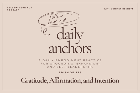 Daily Anchor: Gratitude, Affirmation, and Intention | 176