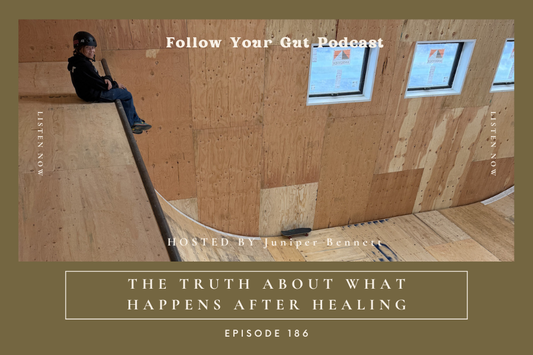 The Truth About What Happens After Healing | 186