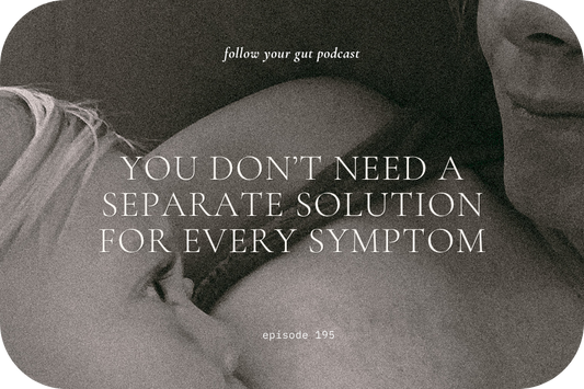 You Don’t Need a Separate Solution for Every Symptom | 195
