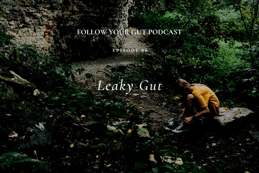 Leaky Gut
